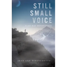 Still Small Voice: Volume 1: A 365 Day Devotional