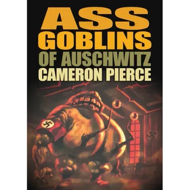Ass Goblins of Auschwitz