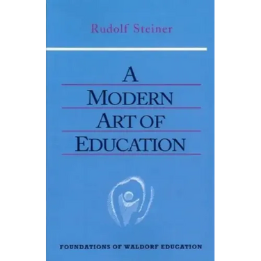 A Modern Art of Education: (Cw 307)
