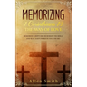 Memorizing 1 Corinthians 13 - The Way of Love: Memorize Scripture, Memorize the Bible, and Seal God's Word in Your Heart
