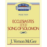 Thru the Bible Vol. 21: Poetry (Ecclesiastes/Song of Solomon): 21
