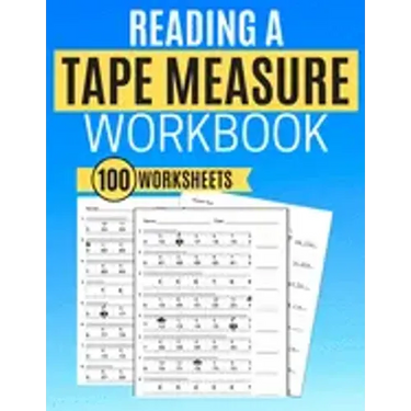 Reading a Tape Measure Workbook 100 Worksheets