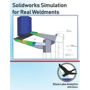 Solidworks Simulation for Real Weldments