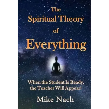The Spiritual Theory of Everything