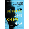 Before She Knew Him