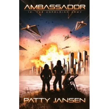 Ambassador 12: The Unfolding Army