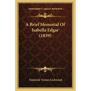 A Brief Memorial Of Isabella Edgar (1839)