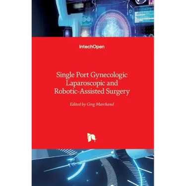 Single Port Gynecologic Laparoscopic and Robotic-Assisted Surgery