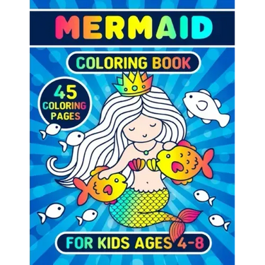 Mermaid Coloring Book For Kids Ages 4-8: Coloring Pages For Kids