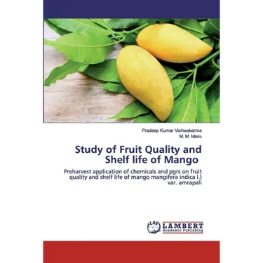 Study of Fruit Quality and Shelf life of Mango