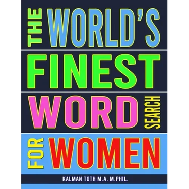 The World's Finest Word Search For Women: 133 Jumbo Print Splendid Puzzles