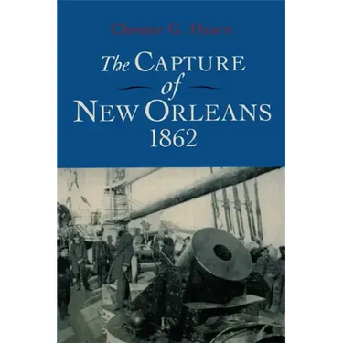The Capture of New Orleans 1862