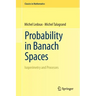Probability in Banach Spaces: Isoperimetry and Processes