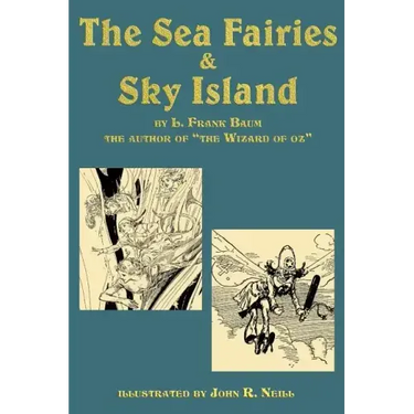 The Sea Fairies & Sky Island