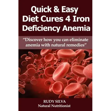 Anemia: Iron Deficiency Diet: Anemia: Iron Deficiency