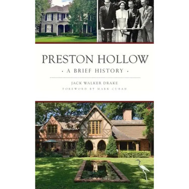 Preston Hollow: A Brief History