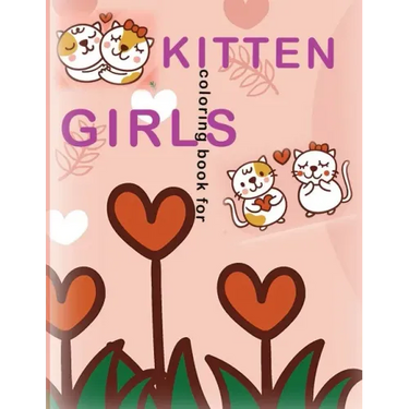 kitten coloring book for girls: she Loves Cats, kitten coloring book makes her happy