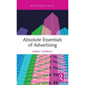 Absolute Essentials of Advertising