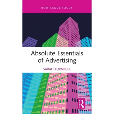 Absolute Essentials of Advertising