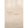 Little Reef and Other Stories