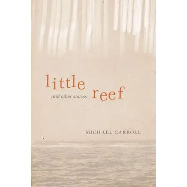 Little Reef and Other Stories