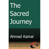 The Sacred Journey: The Pilgrimage to Mecca