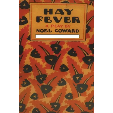 Hay Fever: A Play in Three Acts