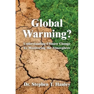 Global Warming?: Understanding Climate Change by Monitoring the Atmosphere