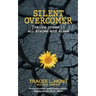 Silent Overcomer