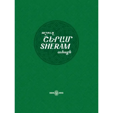Sheram: Songs with music notation in Armenian and transliterated English lyrics