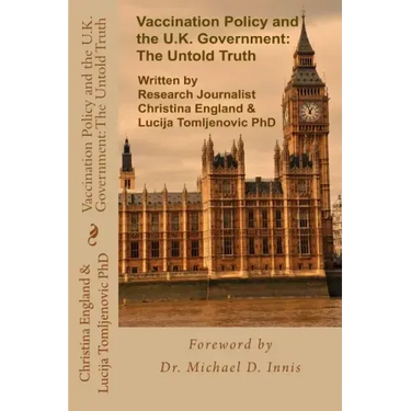 Vaccination Policy and the U.K. Government: The Untold Truth