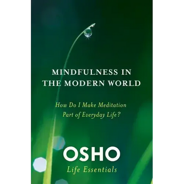 Mindfulness in the Modern World