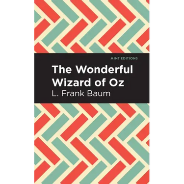 The Wonderful Wizard of Oz