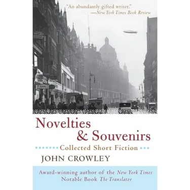 Novelties & Souvenirs: Collected Short Fiction