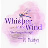 Whisper in the Wind: The Dragonfly's Gift