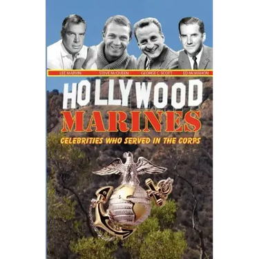 Hollywood Marines - Celebrities Who Served in the Corps