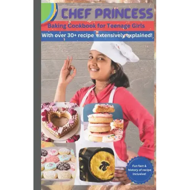 Baking cookbook for Teenage Girls: The Ultimate Teenage Girls' Baking Guide