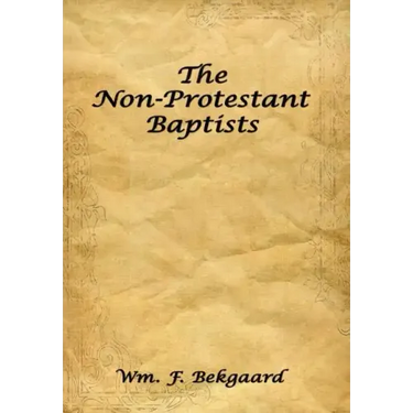 The Non-Protestant Baptists