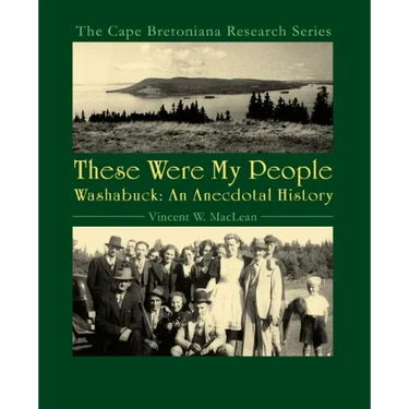 These Were My People: Washabuck, an Anecdotal History