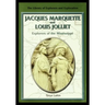 Jacques Marquette and Louis Jolliet: Explorers of the Mississippi
