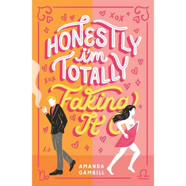 Honestly, I'm Totally Faking It