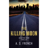 The Killing Moon