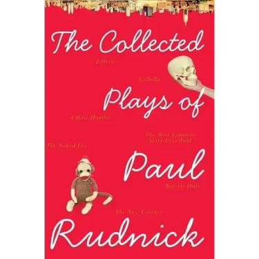The Collected Plays of Paul Rudnick