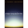 Encounters