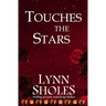 Touches the Stars