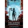 The String Conspiracy