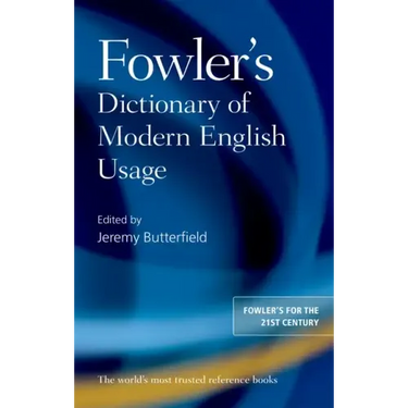 Fowler's Dictionary of Modern English Usage