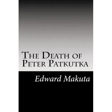 The Death of Peter Patkutka