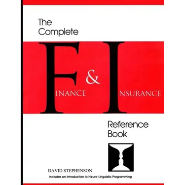 The Complete Finance & Insurance Reference Book: ... includes an introduction to Neuro-Linguistic Programming