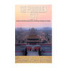 The Forbidden City: The History of the Chinese Imperial Palace of the Ming and Qing Dynasties in Beijing